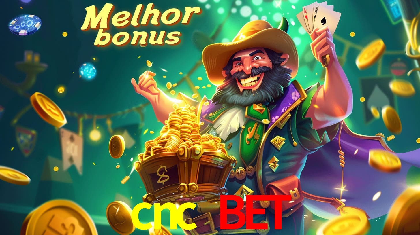 cnc bet Aproveite o bônus