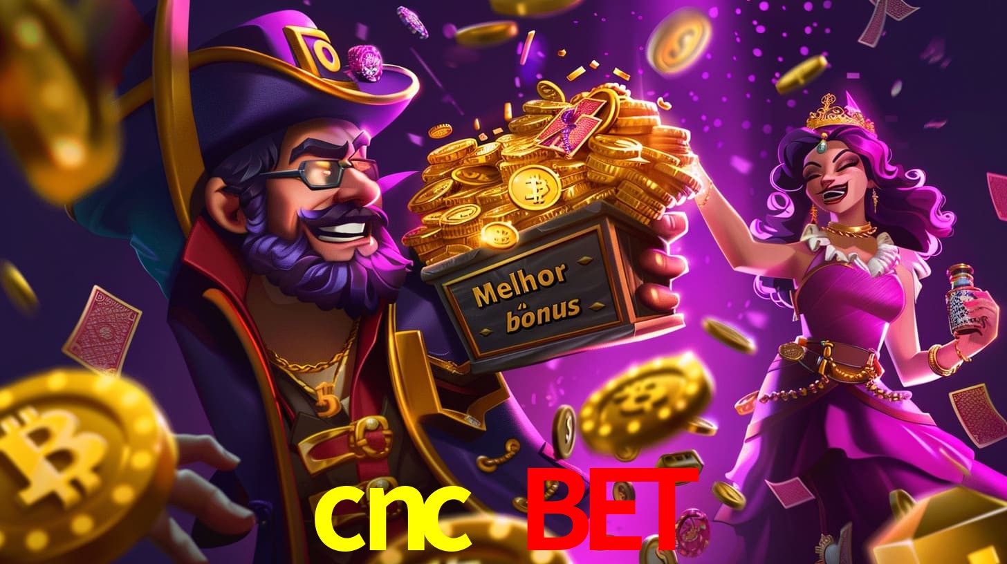 cnc bet Bônus exclusivos